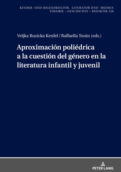 Aproximación poliédrica a la cuestión del género en la literatura infantil y juvenil