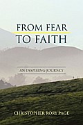 From Fear to Faith