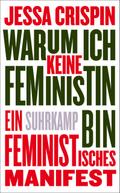 Warum ich keine Feministin bin