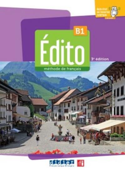 Édito B1, 3e édition. Méthode de français. Livre de l'élève 