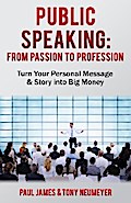 Public Speaking - From Passion to Profession