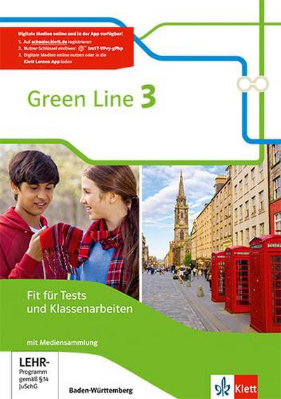 Green Line 3. Fit für Tests und Klassenarbeiten. Arbeitsheft mit Lösungsheft und Mediensammlung. Baden-Württemberg ab 2016