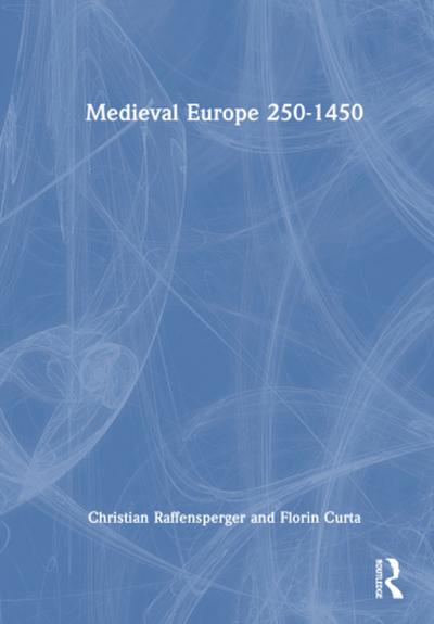 Medieval Europe 250-1450