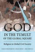 God in the Tumult of the Global Square