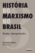 HISTÓRIA DO MARXISMO NO BRASIL - VOL. 3