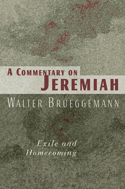 A Commentary on Jeremiah - Walter Brueggemann