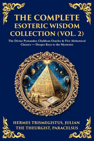 The Complete Esoteric Wisdom Collection (Vol. 2)
