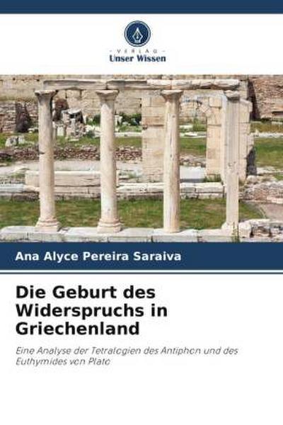 Die Geburt des Widerspruchs in Griechenland