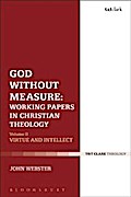 God Without Measure: Working Papers in Christian Theology