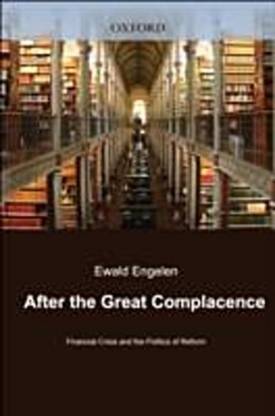 After the Great Complacence