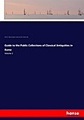 Guide to the Public Collections of Classical Antiq