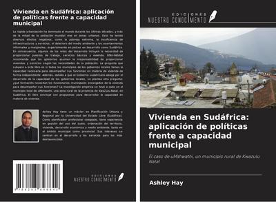 Vivienda en Sudáfrica: aplicación de políticas frente a capacidad municipal