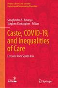 Caste, COVID-19, and Inequalities of Care