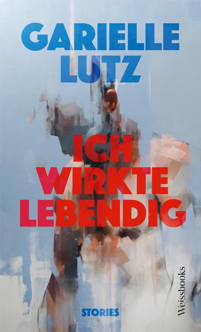 Ich wirkte lebendig