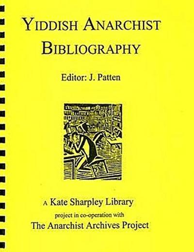 Yiddish Anarchist Bibliography