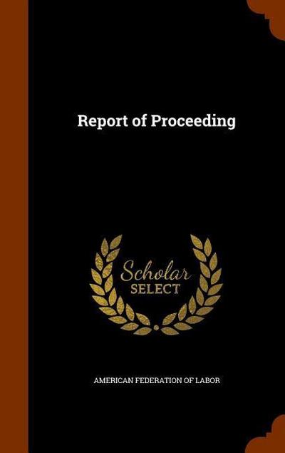Report of Proceeding