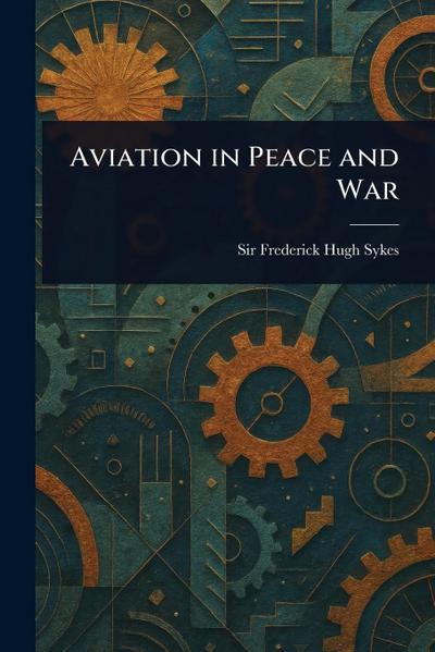 Aviation in Peace and War