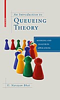 An Introduction to Queueing Theory - U. Narayan Bhat