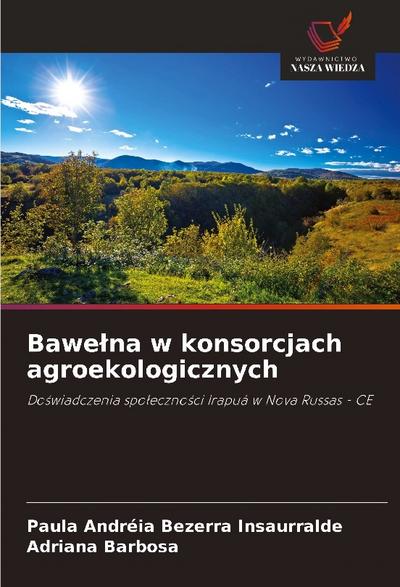 Bawe¿na w konsorcjach agroekologicznych