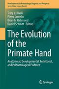 The Evolution of the Primate Hand