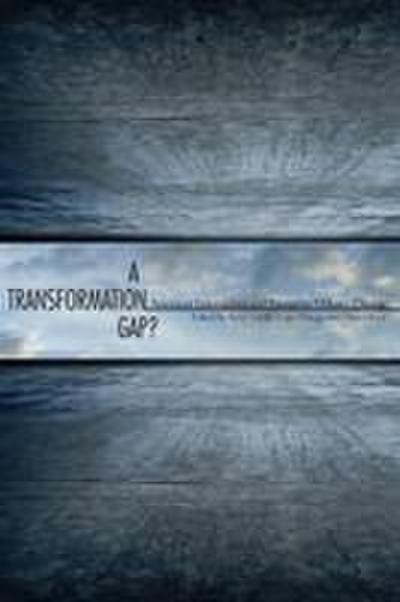 A Transformation Gap?