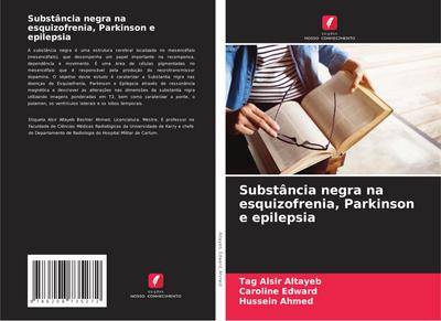 Substância negra na esquizofrenia, Parkinson e epilepsia