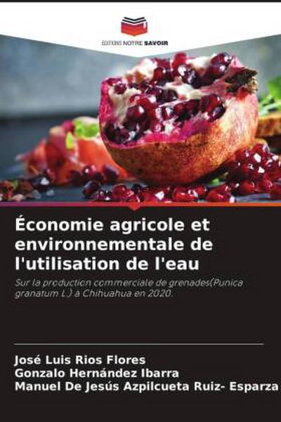 Économie agricole et environnementale de l’utilisation de l’eau