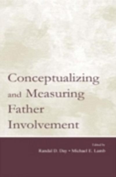 Conceptualizing and Measuring Father Involvement