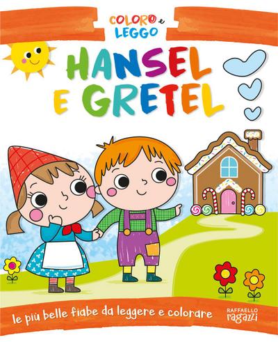 Hansel e Gretel. Coloro e leggo