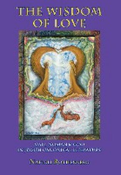 The Wisdom of Love