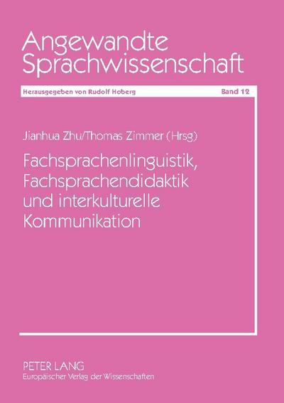 Fachsprachenlinguistik, Fachsprachendidaktik und interkulturelle Kommunikation