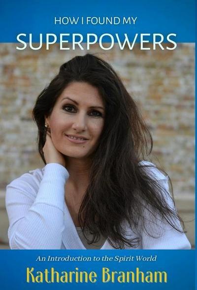 How I Found My Superpowers