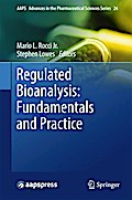 Regulated Bioanalysis: Fundamentals and Practice