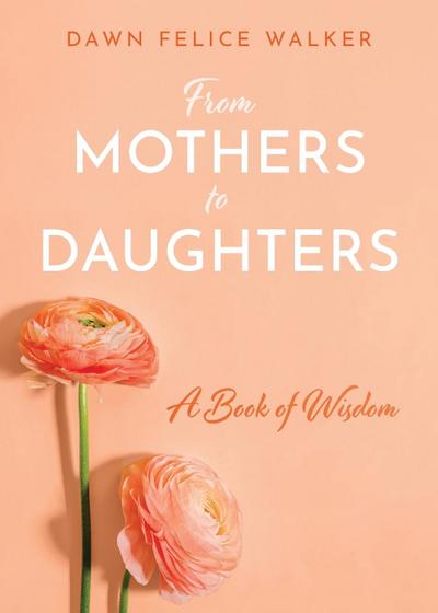 From Mothers To Daughters
