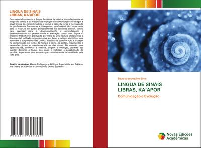 LINGUA DE SINAIS LIBRAS, KA'APOR - Beatriz de Aquino Silva