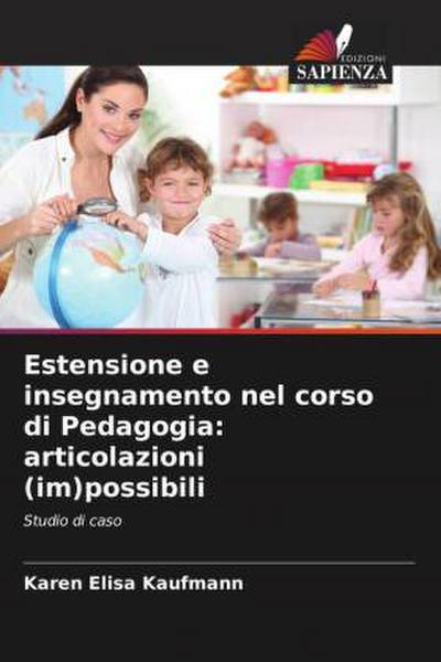 Estensione e insegnamento nel corso di Pedagogia: articolazioni (im)possibili