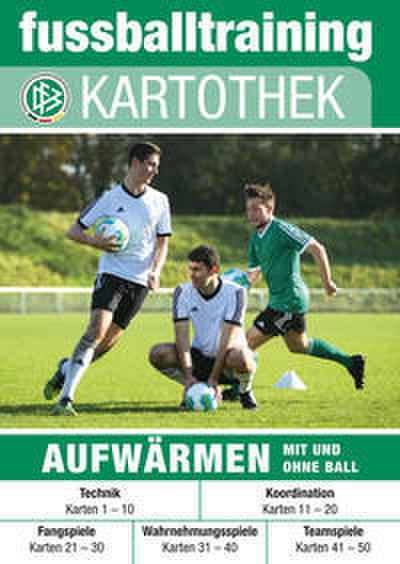 fussballtraining Kartothek: Aufwärmen mit und ohne Ball