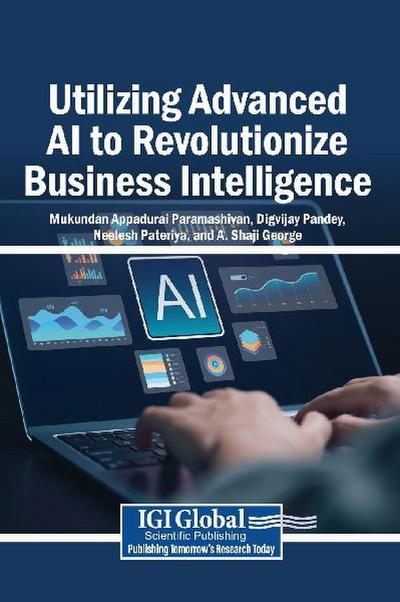 Utilizing Advanced AI to Revolutionize Business Intelligence