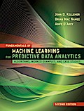 Fundamentals of Machine Learning for Predictive Data Analytics, second edition