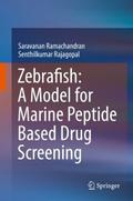 Zebrafish: A Model for Marine Peptide Based Drug S
