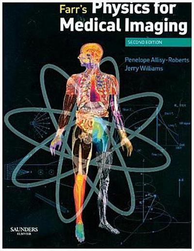Farr’s Physics for Medical Imaging