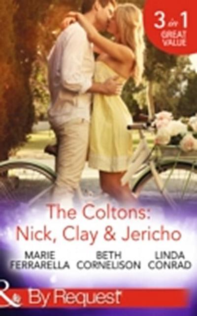 Coltons: Nick, Clay & Jericho