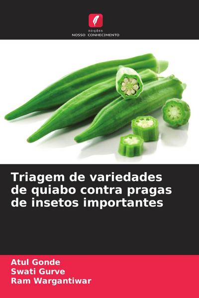 Triagem de variedades de quiabo contra pragas de insetos importantes