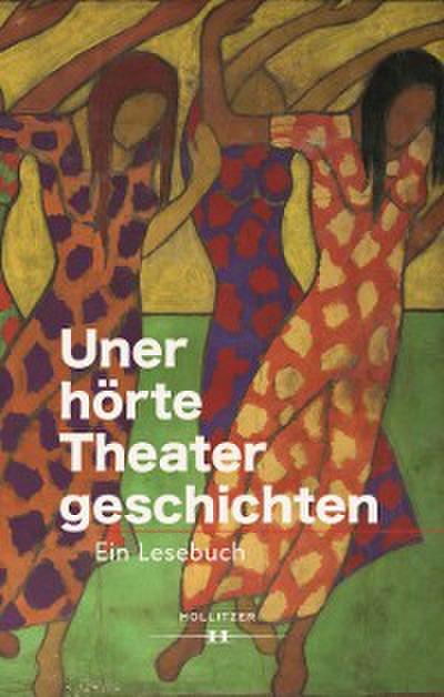 Unerhörte Theatergeschichten