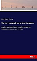 The Early Jurisprudence of New Hampshire