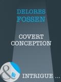 Covert Conception (Mills & Boon Intrigue)