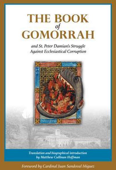 The Book of Gomorrah and St. Peter Damian’s Struggle Against Ecclesiastical Corruption