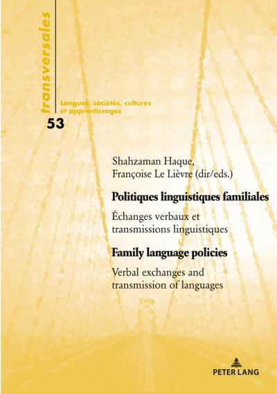 Politiques linguistiques familiales / Family language policies