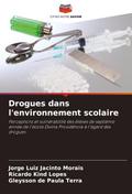 Drogues dans l’environnement scolaire