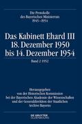 Die Protokolle des Bayerischen Ministerrats 1945-1954 / Das Kabinett Ehard III